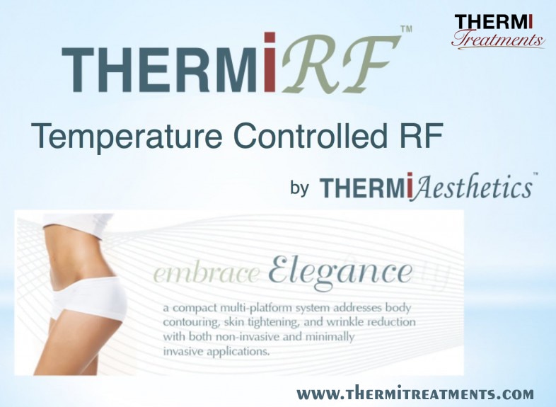 Have you been looking for an alternative to surgery but wanting something that lasts longer and takes fewer treatments than standard laser and cosmetic treatments? ThermiRF is the latest technology in tightening skin, melting fat, and reversing the effects of aging. It’s the first esthetic treatment to deliver controlled thermal energy under the skin – with lasting results and in just one treatment. Learn more about ThermiRF at www.thermitreatmens.com